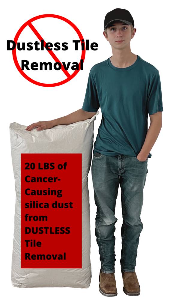 20-LBS-of-Cancer-Causing-Silica-Dust-from-Dustless-Tile-Removal